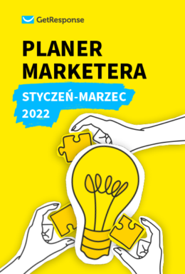 Planer Marketera – (styczeń-marzec 2022)