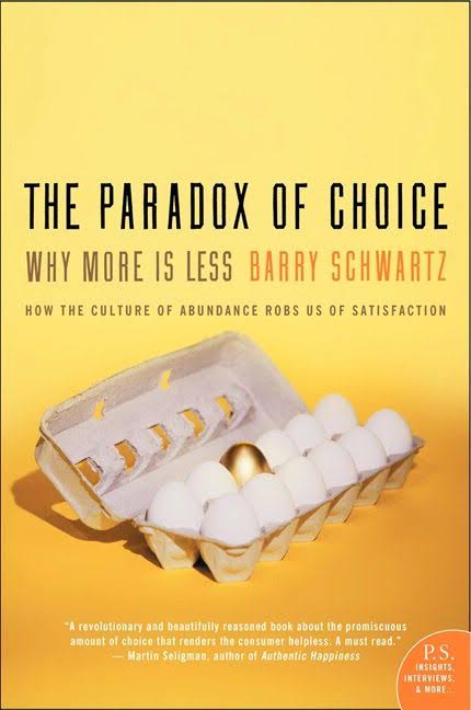 Persuasion book for Solopreneur - The Paradox of Choice Why More is Less Book by Barry Schwartz