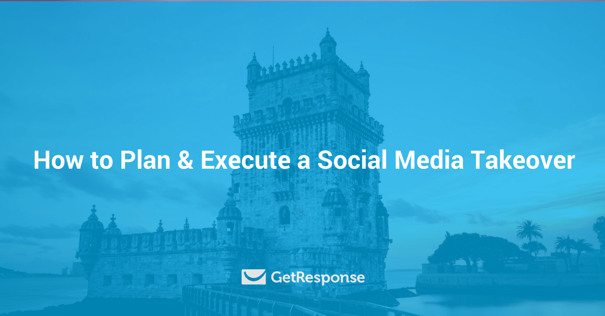 How to Plan & Execute a Social Media Takeover