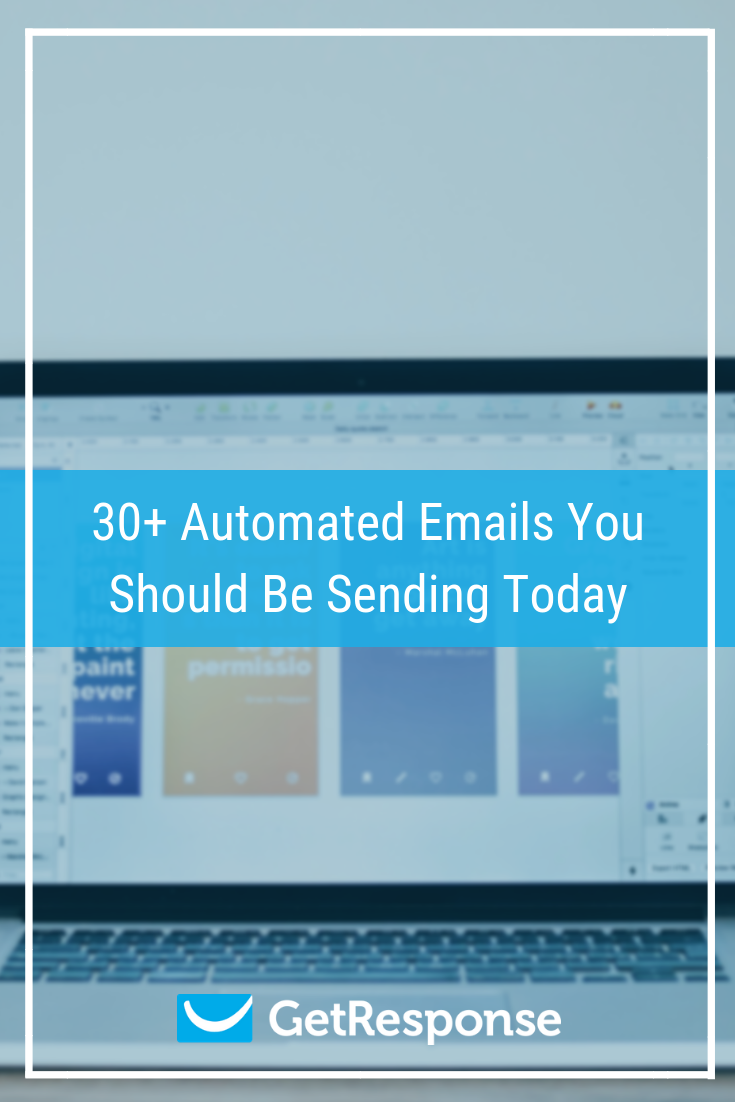 What is Email Automation? 30+ Automated Emails and Tips for Epic Results