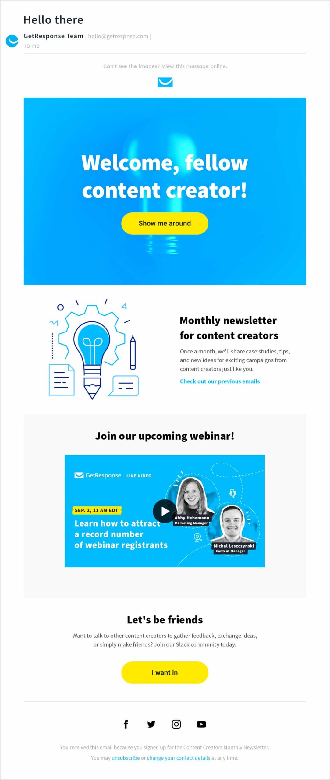 Example of an email template designed for our imaginary content creators newsletter.