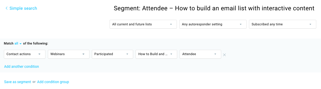 Segment settings that you need to use to identify webinar attendees in GetResponse contacts list