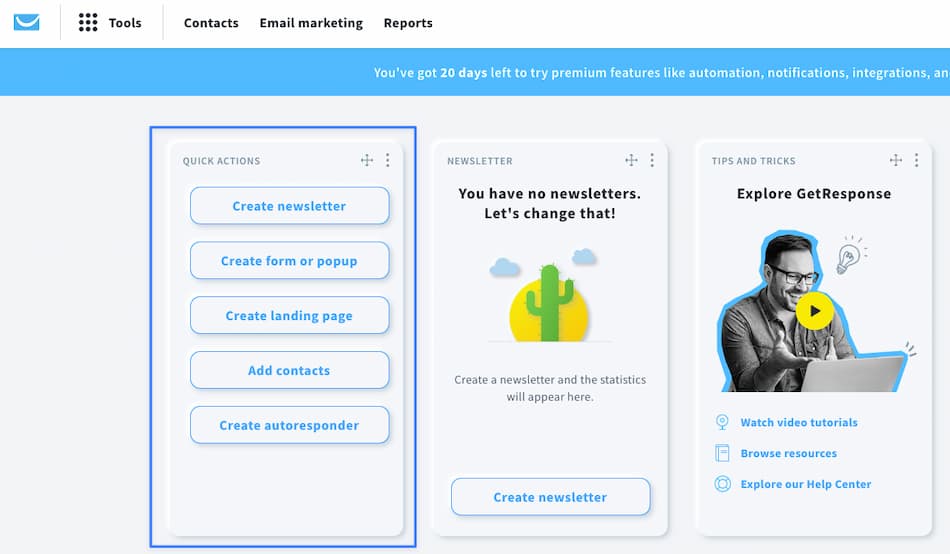 Customizable Quick Actions widget lets you quickly perform your key marketing activities.