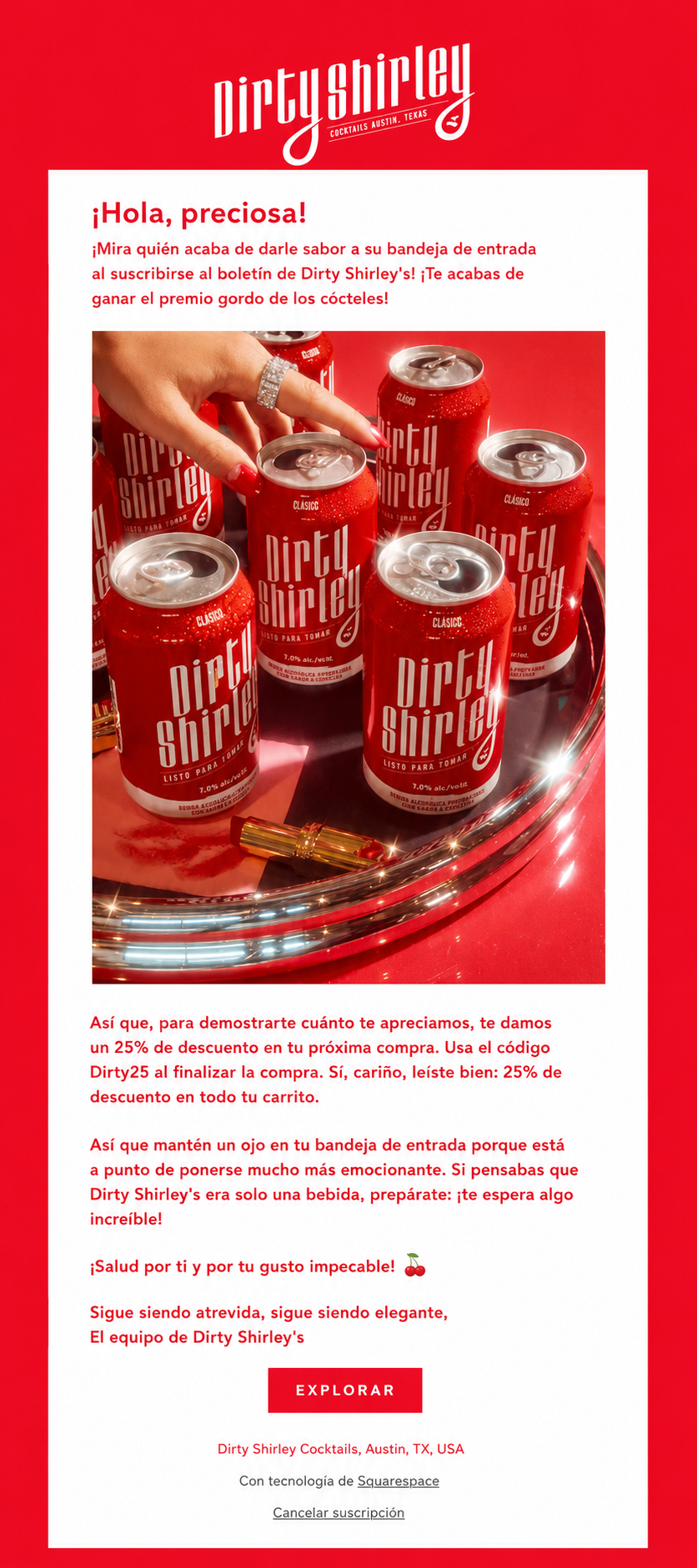 Correo de bienvenida de Dirty Shirley.