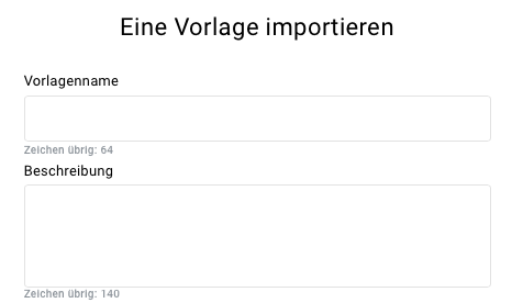 Vorlagenname und Beschreibung im Fenster Vorlage importieren