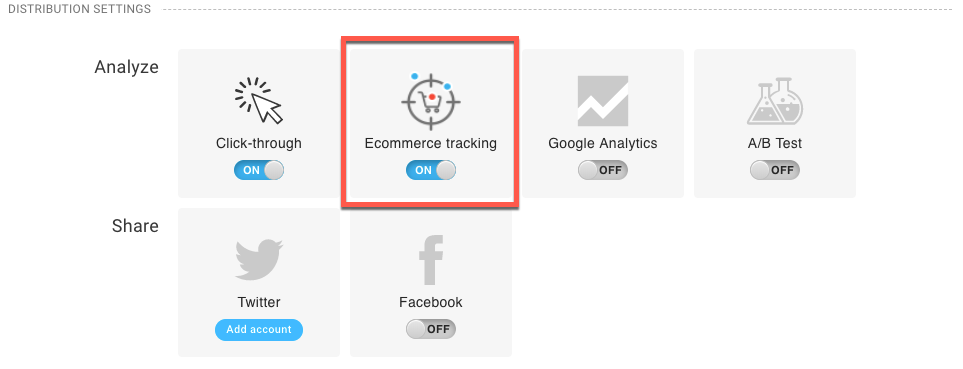 Ecommerce tracking button in Distribution settings
