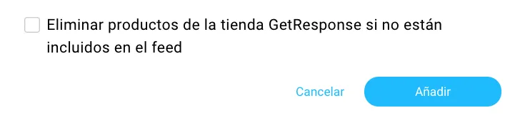Eliminar productos de la tienda GetResponse si no están incluidos en el feed