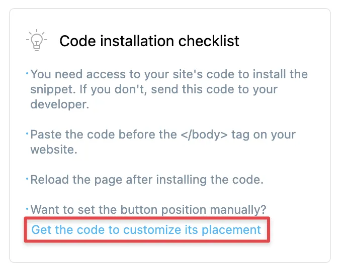 Code installation checklist and Get the code to customize its placement shown.