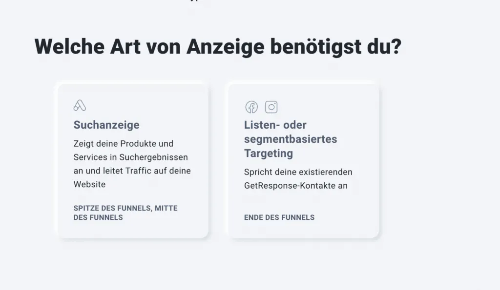 Welche Art von Anzeige benötigst du?