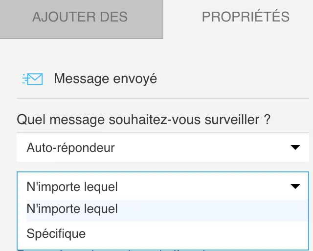 La condition Message envoyé - choisir un message spécifique
