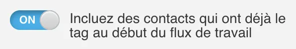 La condition Tag - Incluez les contacts