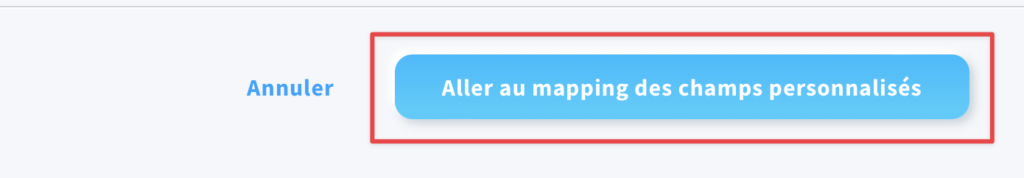 Aller au mapping des champs personnalisés