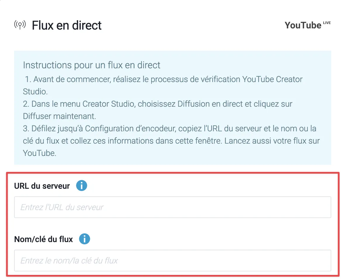 l'URL du serveur et le nom/clé du flux