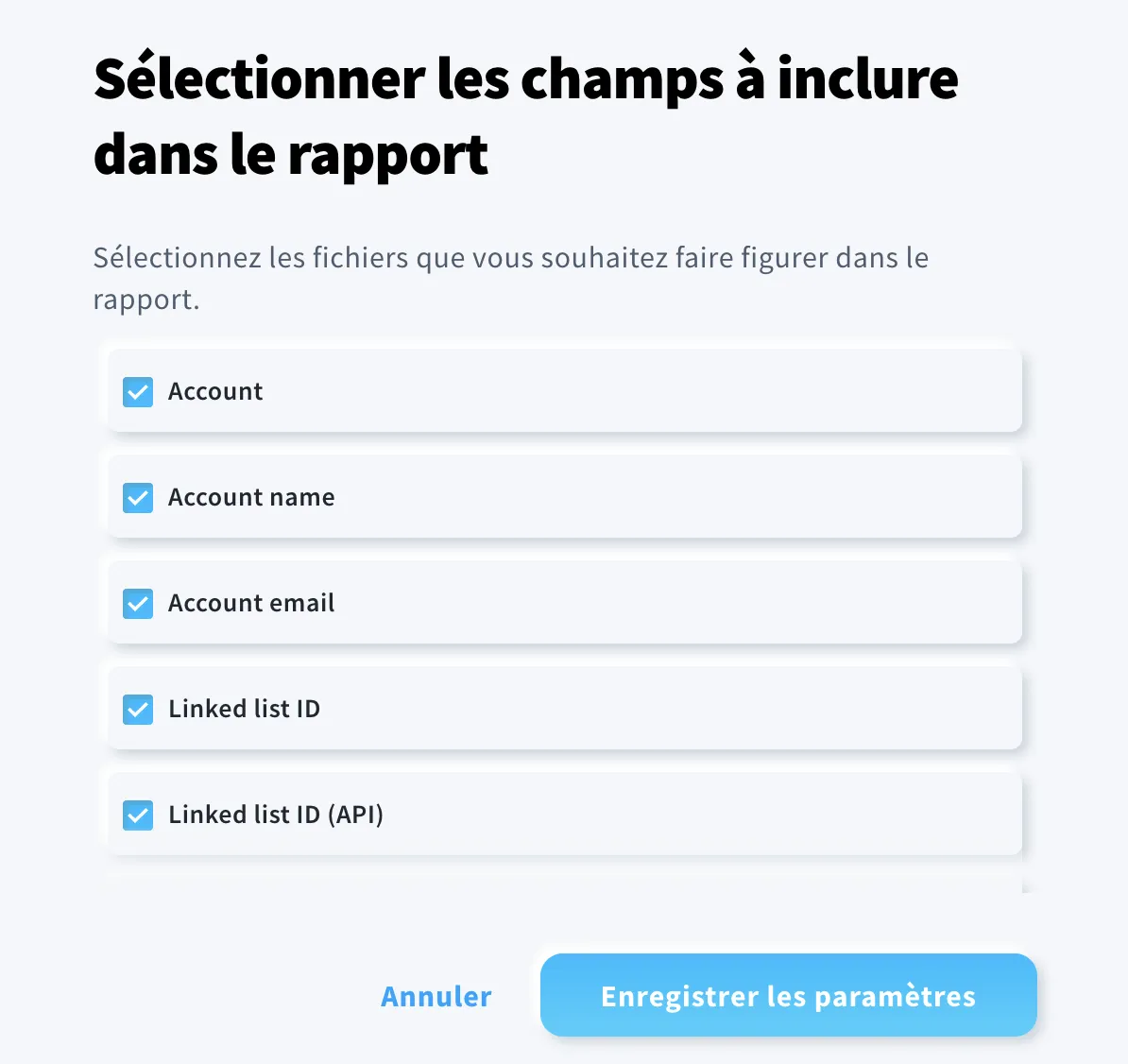 Sélectionner les champs à inclure dans le rapport