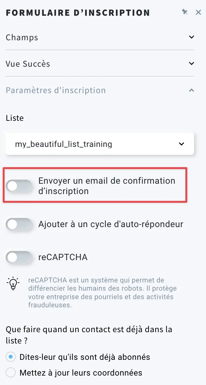 Activez ou désactivez l'option Envoyer un e-mail de confirmation d'inscription.