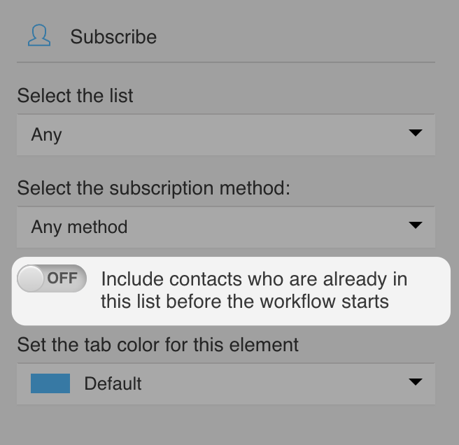 automation setting to include contacts who are already subscribed before the workflow starts