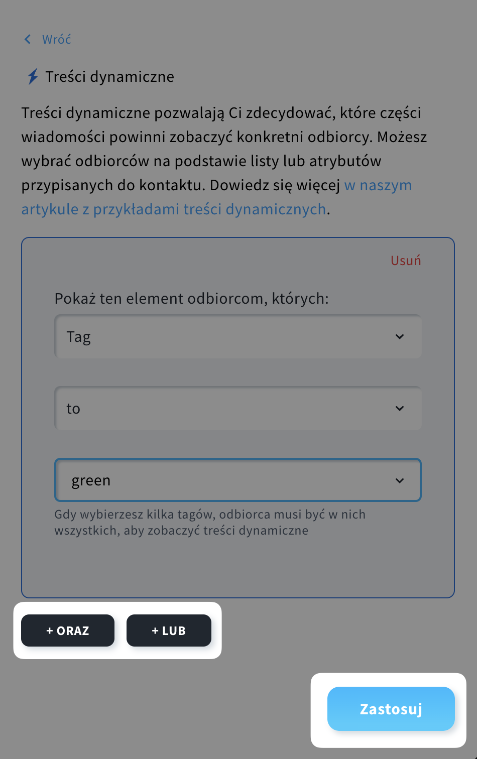  Dynamiczna treść z tagiem „green” zaznaczona, wyróżnione przyciski: ORAZ, LUB, ZASTOSUJ