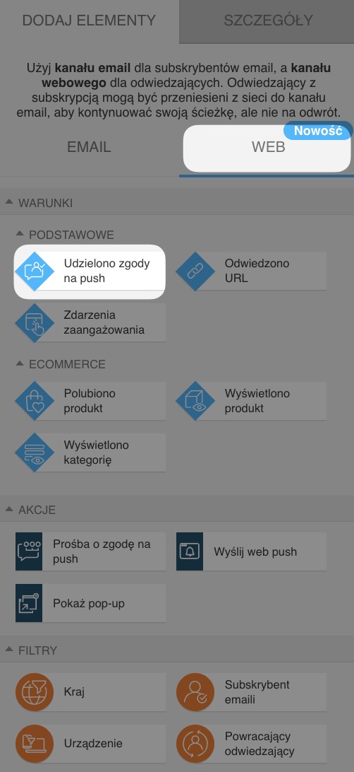 sekcja automatyzacji kanału web z wybranym warunkiem Udzielono zgody na push w kategorii podstawowych warunków web.