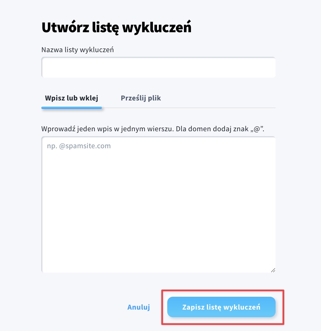 Zdjęcie pokazuje, jak zapisać listę wykluczeń.