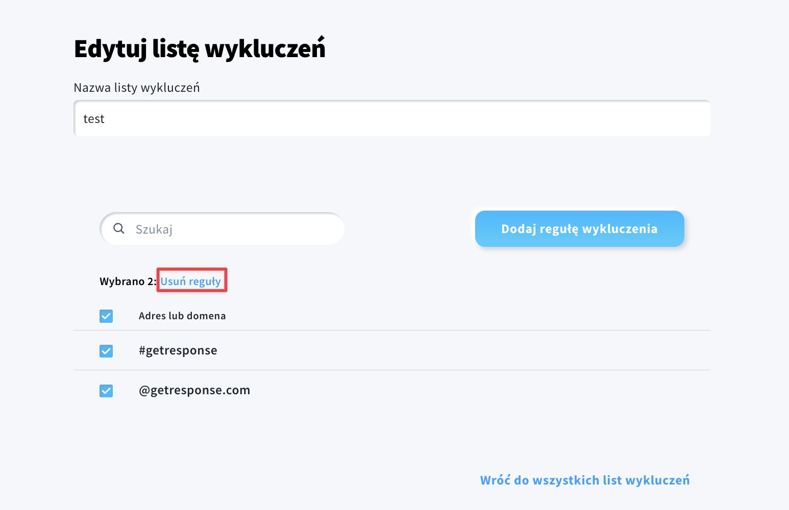 Zdjęcie pokazuje, jak usunąć reguły wykluczeń.