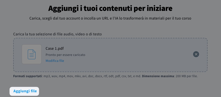 Pulsante "Aggiungi file" per aggiungere altri file