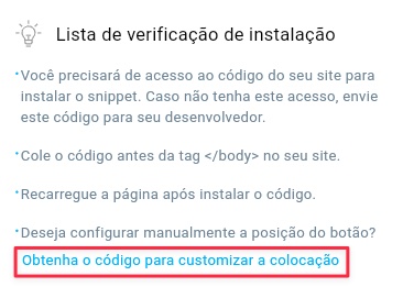 São apresentadas a lista de verificação para a instalação do código e a opção para obter o código e personalizar o seu posicionamento.