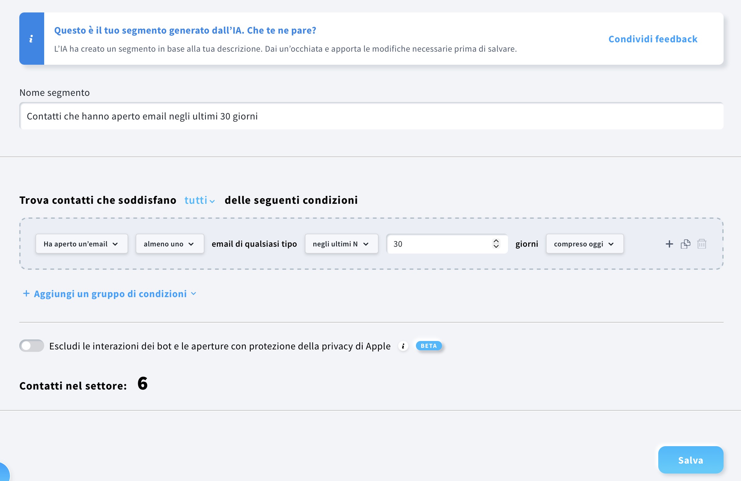 Segmento di contatti che hanno aperto almeno un’email negli ultimi 30 giorni.