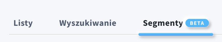 Pasek nawigacyjny GetResponse z zakładką Segmenty ozncazony etykietą BETA.