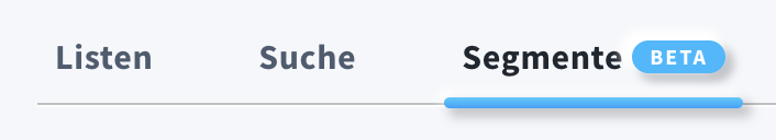 GetResponse‑Navigationsleiste mit dem Segmente-Tab, der mit dem BETA-Label gekennzeichnet ist.