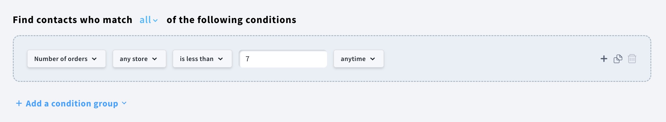 Example of a number of orders ecommerce condition.