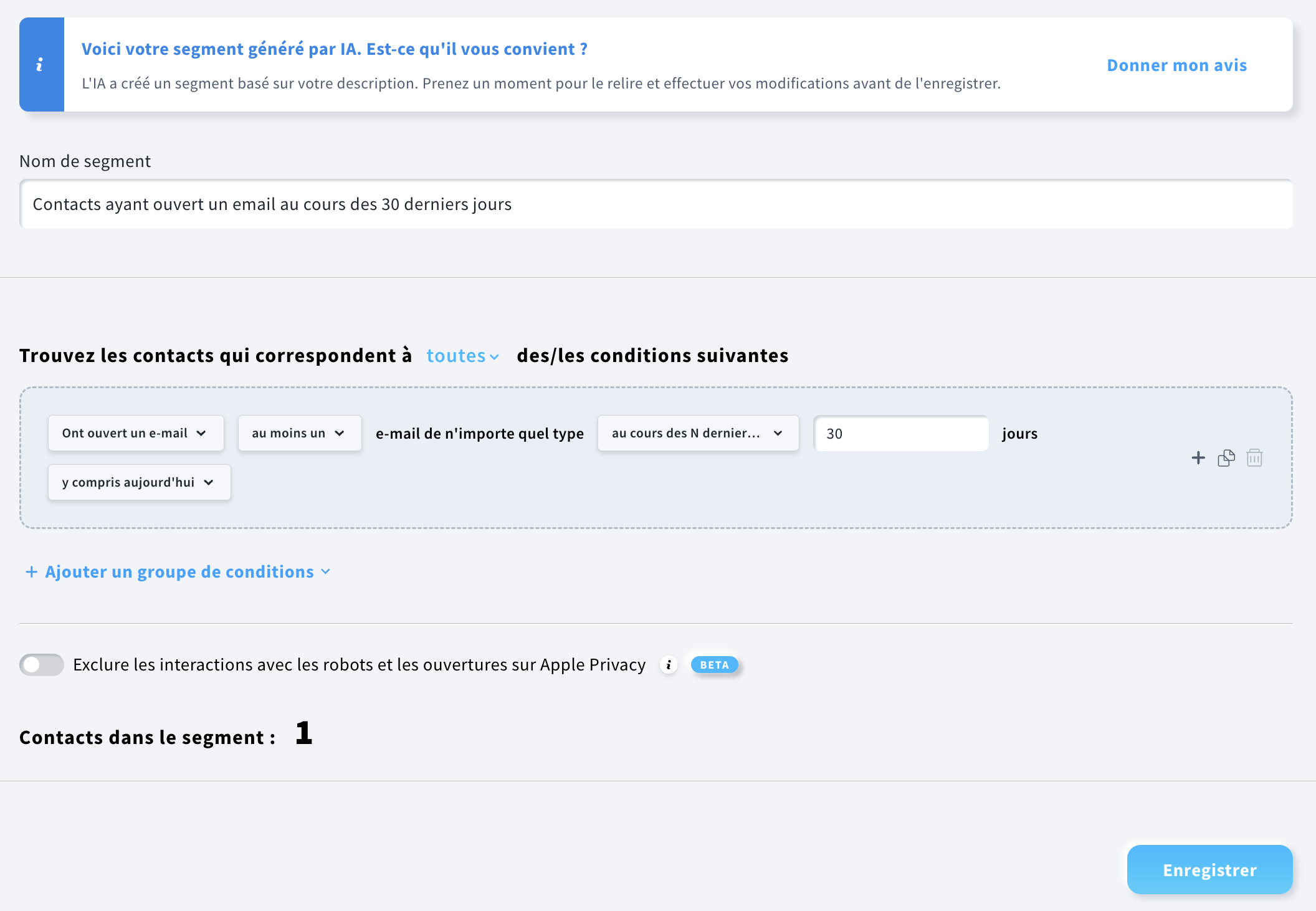 Segment de contacts ayant ouvert au moins un e-mail au cours des 30 derniers jours.