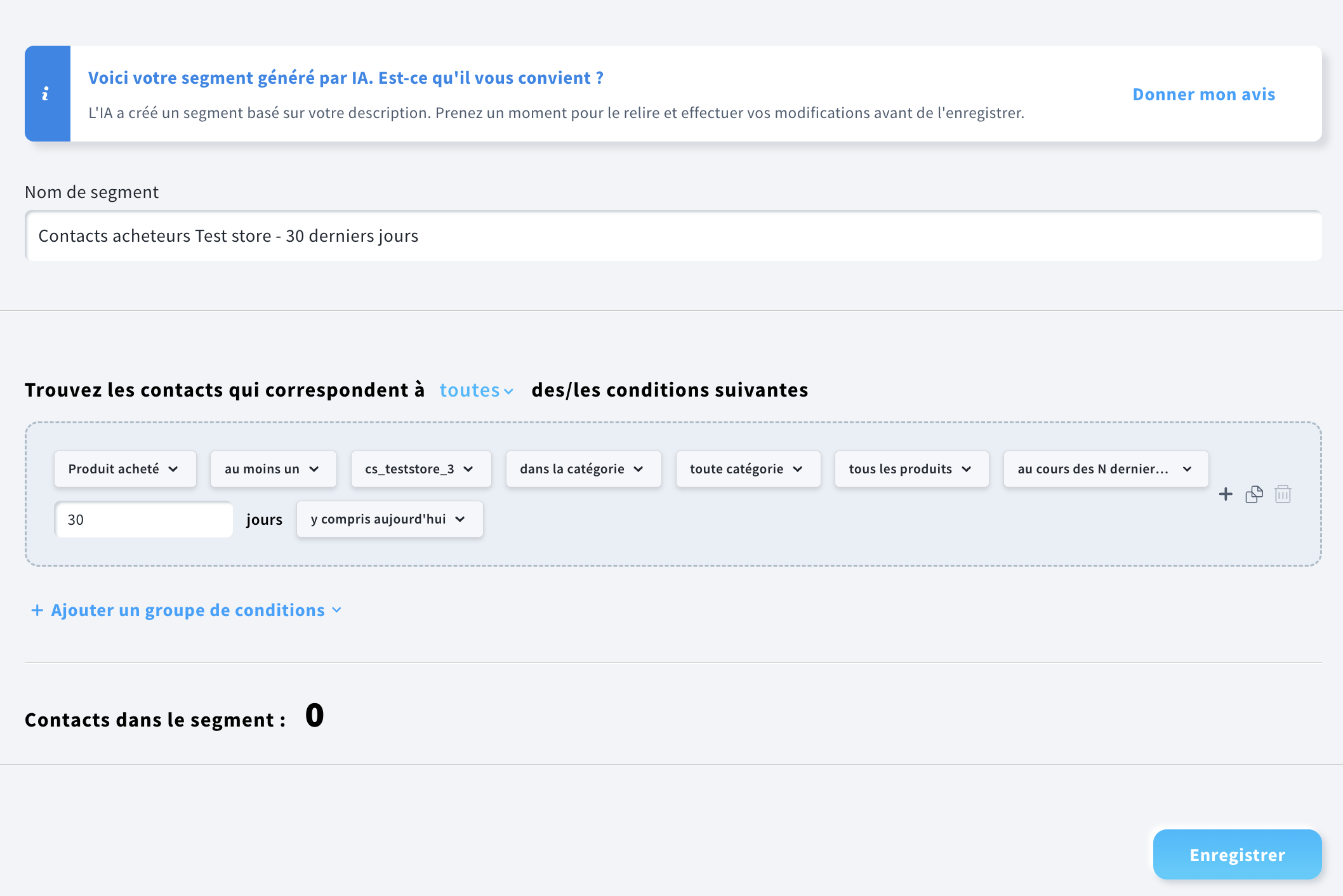 Segment de contacts ayant acheté un produit au cours des 30 derniers jours.