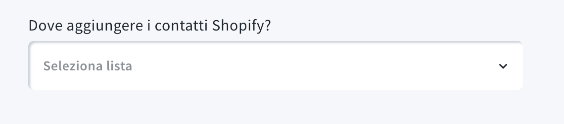 Selezione elenco nell'integrazione Shopify
