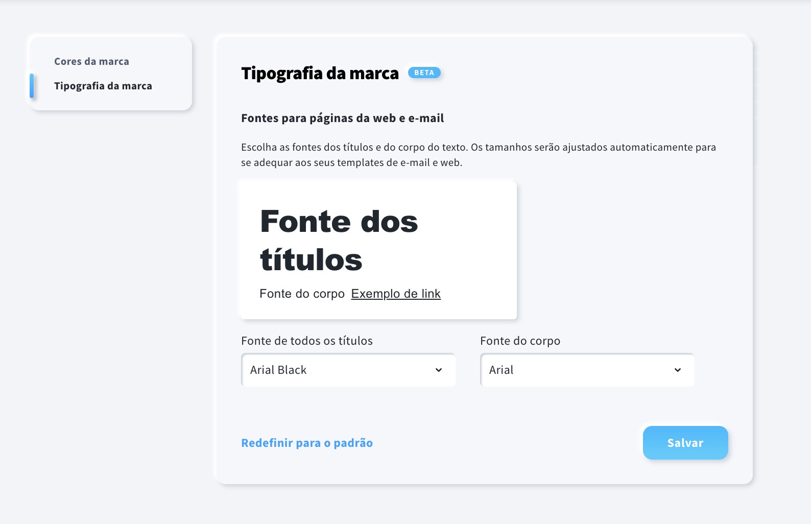 Secção de tipografia da marca no kit da marca, onde o utilizador pode selecionar os tipos de letra padrão da marca para títulos e corpo do texto.