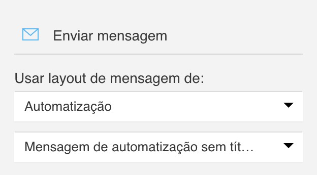 Selecionando uma mensagem de automatização existente.