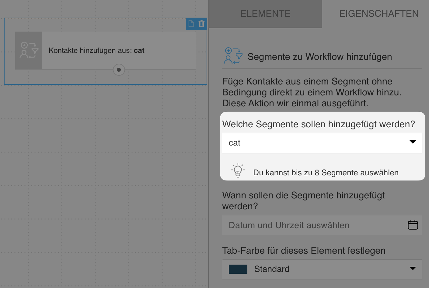 Einstellungen der Aktion Segmente zum Workflow hinzufügen mit einem Dropdown-Menü zur Segmentauswahl