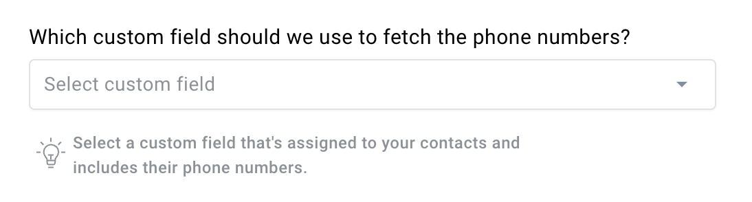 Selecting which custom field to choose to fetch phone numbers.