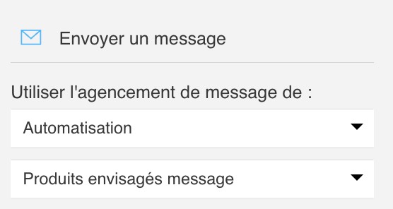 Sélection d'un message automatisé existant.
