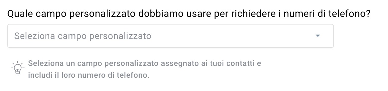 Selezione del campo personalizzato da utilizzare per recuperare i numeri di telefono.
