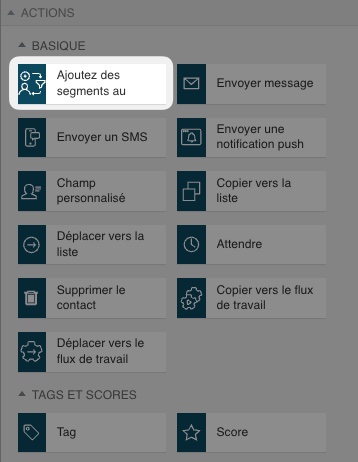 Ajoutez des segments à l'action de flux de travail dans le créateur de flux de travail GetResponse.