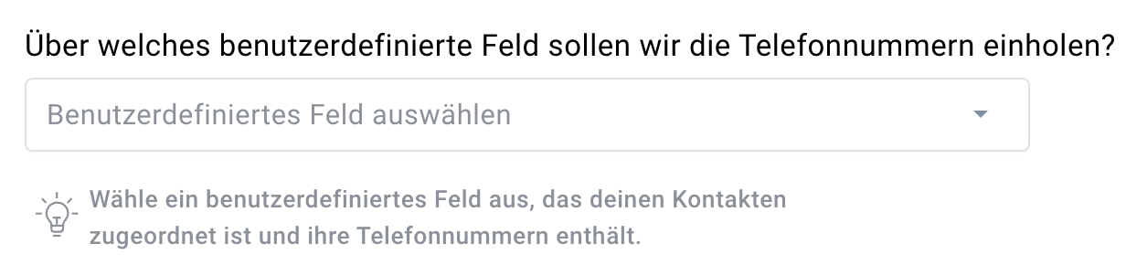 Auswählen, welches benutzerdefinierte Feld zum Abrufen von Telefonnummern verwendet werden soll.