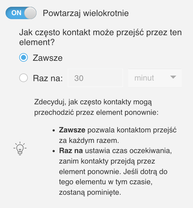 Ustawienia opcji Powtarzaj wielokrotnie, pokazujące jak często dany kontakt może przejść przez blok w automation: zawsze lub raz na wybrany okres czasu.