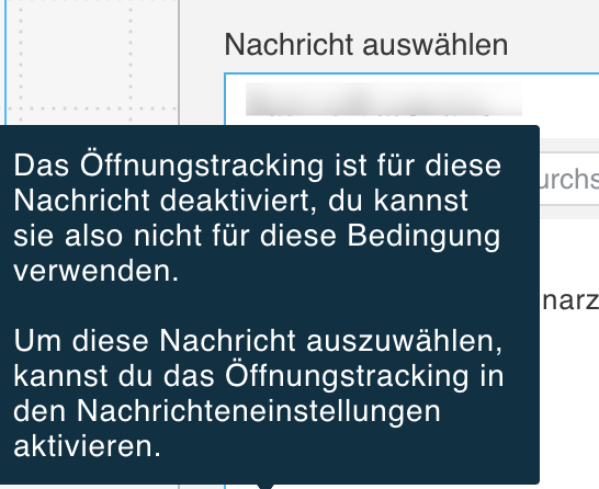 Ein Tooltip, der erklärt, warum eine Nachricht ohne aktiviertes Öffnungstracking nicht in einem Marketing-Automatisierungsworkflow verwendet werden kann.