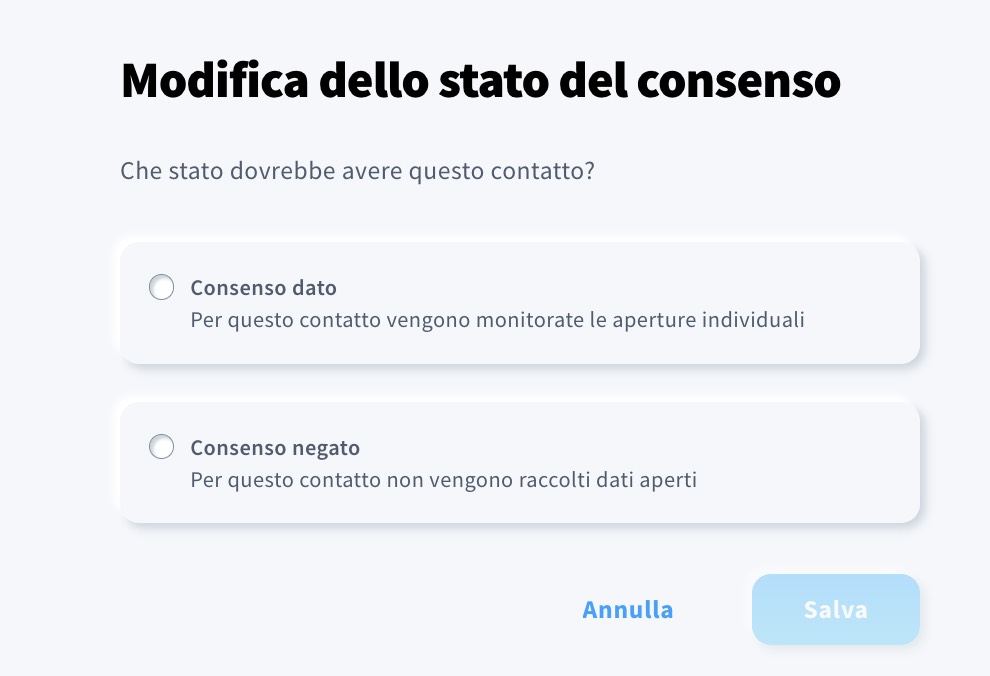 Le due opzioni disponibili per modificare lo stato del consenso: Consenso accordato o Consenso negato.