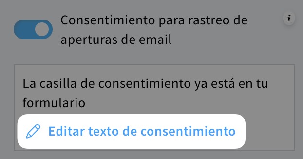 Opción para editar el texto del consentimiento.