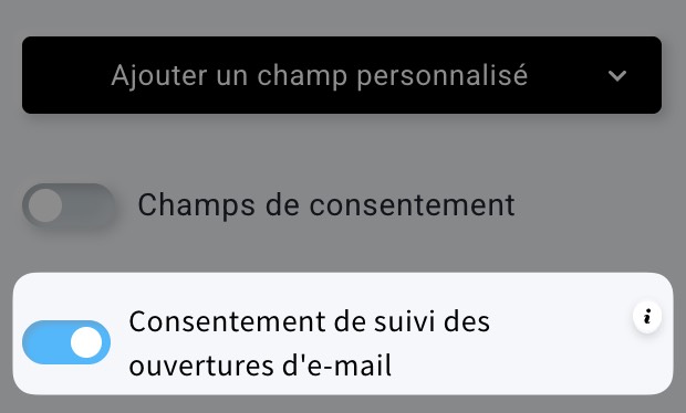 Paramètre de consentement au suivi de l'ouverture des e-mails activé.