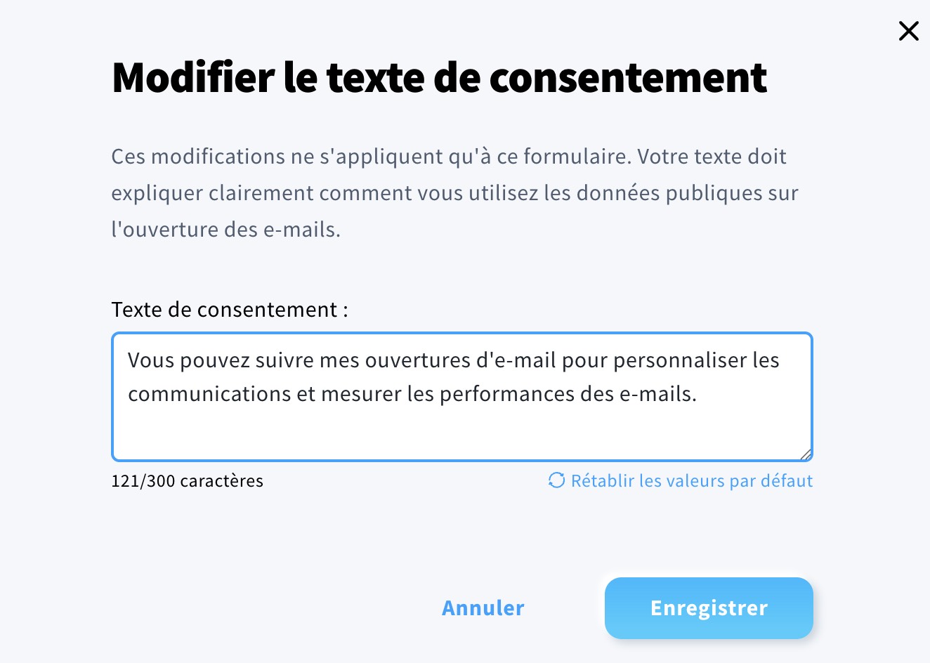 Fenêtre contextuelle permettant de modifier le contenu du texte de consentement ou de rétablir la version par défaut.