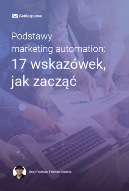 Podstawy marketing automation: 17 wskazówek, jak zacząć