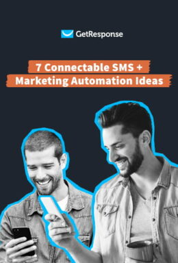 7 Connectable SMS Marketing Automation Ideas