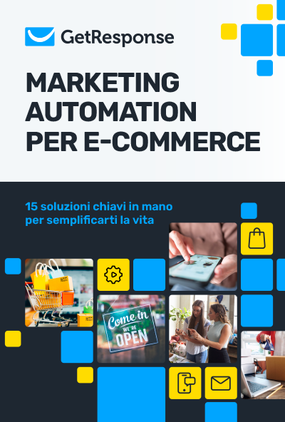 15 strategie di Marketing Automation per far crescere il tuo e-commerce (senza complicazioni)
